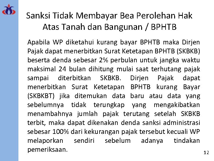 Sanksi Tidak Membayar Bea Perolehan Hak Atas Tanah dan Bangunan / BPHTB Apabila WP