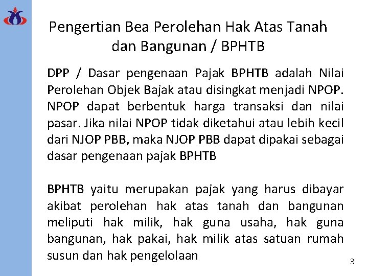 Pengertian Bea Perolehan Hak Atas Tanah dan Bangunan / BPHTB DPP / Dasar pengenaan