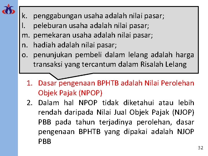 k. l. m. n. o. penggabungan usaha adalah nilai pasar; Dasar pengenaan BPHTB peleburan