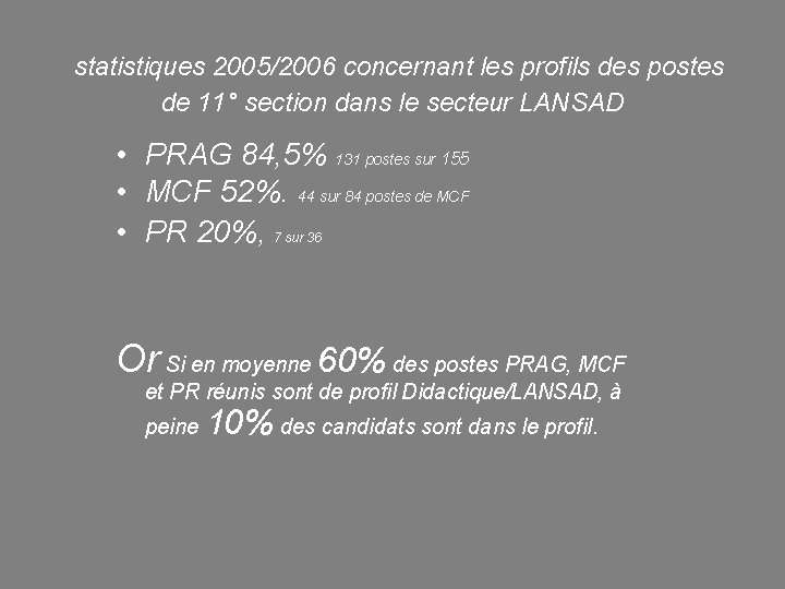  statistiques 2005/2006 concernant les profils des postes de 11° section dans le secteur