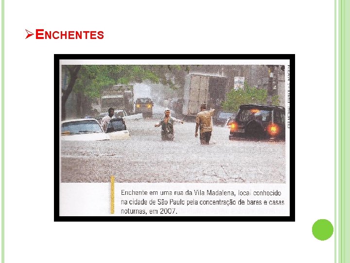 ØENCHENTES 