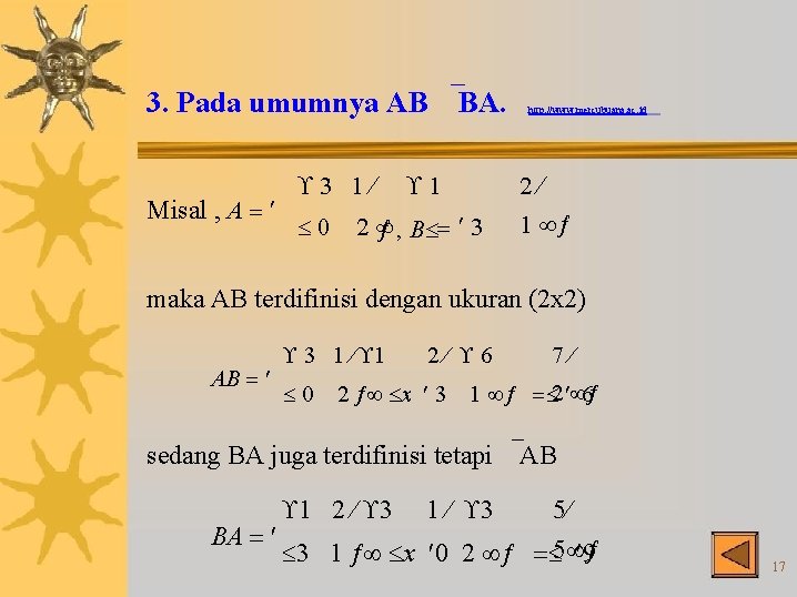 3. Pada umumnya AB BA. Misal , A http: //www. mercubuana. ac. id 3