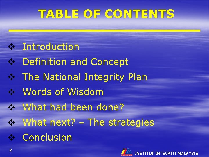 TABLE OF CONTENTS v Introduction v Definition and Concept v The National Integrity Plan