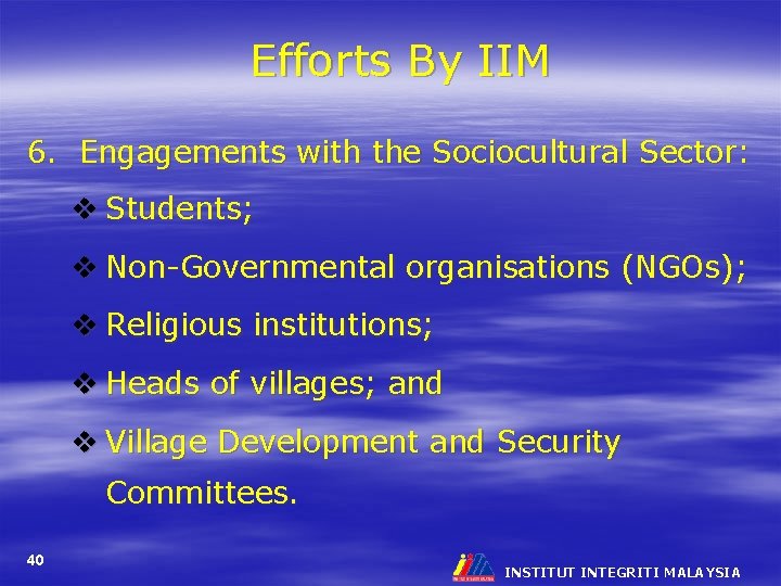 Efforts By IIM 6. Engagements with the Sociocultural Sector: v Students; v Non-Governmental organisations