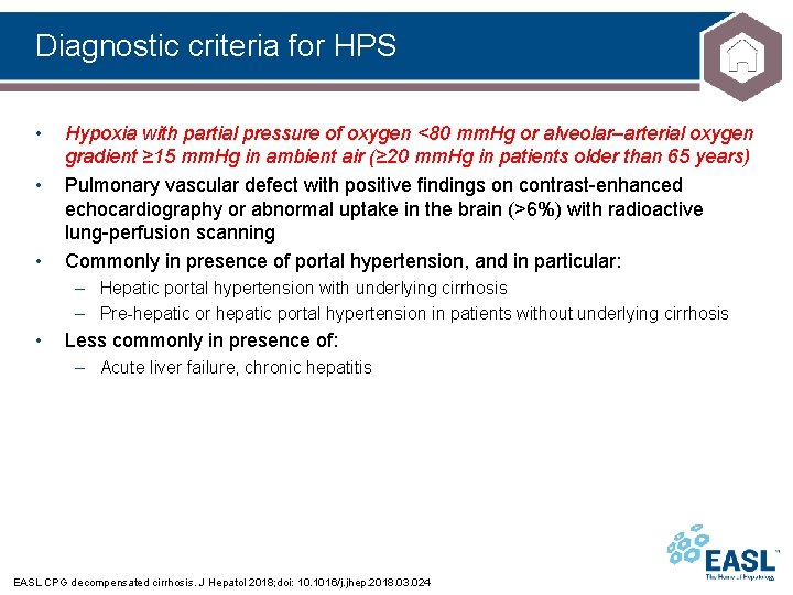 Diagnostic criteria for HPS • • • Hypoxia with partial pressure of oxygen <80 Diagnostic criteria for HPS • • • Hypoxia with partial pressure of oxygen <80