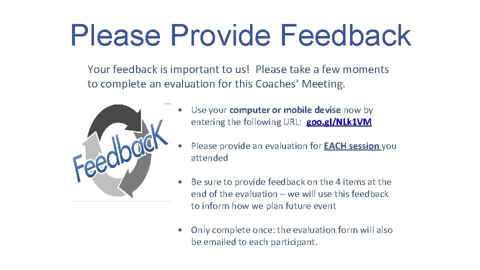 Please Provide Feedback Your feedback is important to us! Please take a few moments