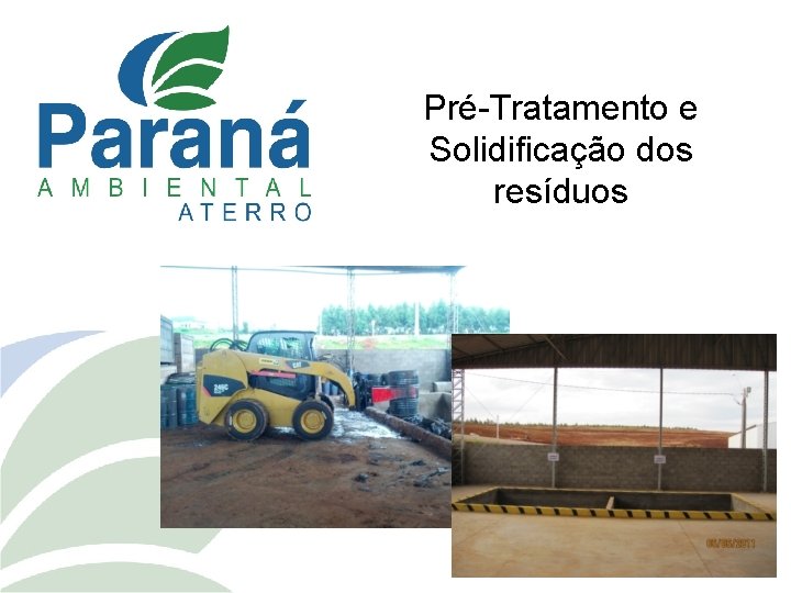 Pré-Tratamento e Solidificação dos resíduos 