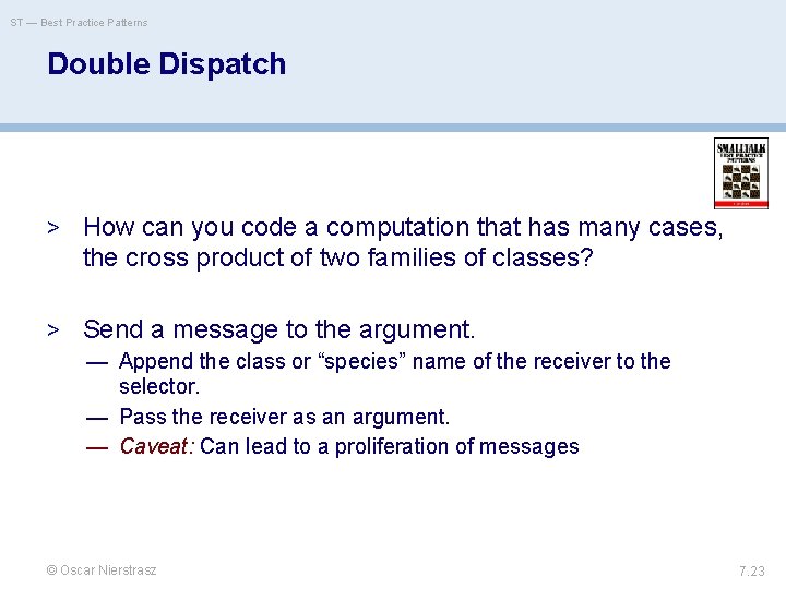 ST — Best Practice Patterns Double Dispatch > How can you code a computation