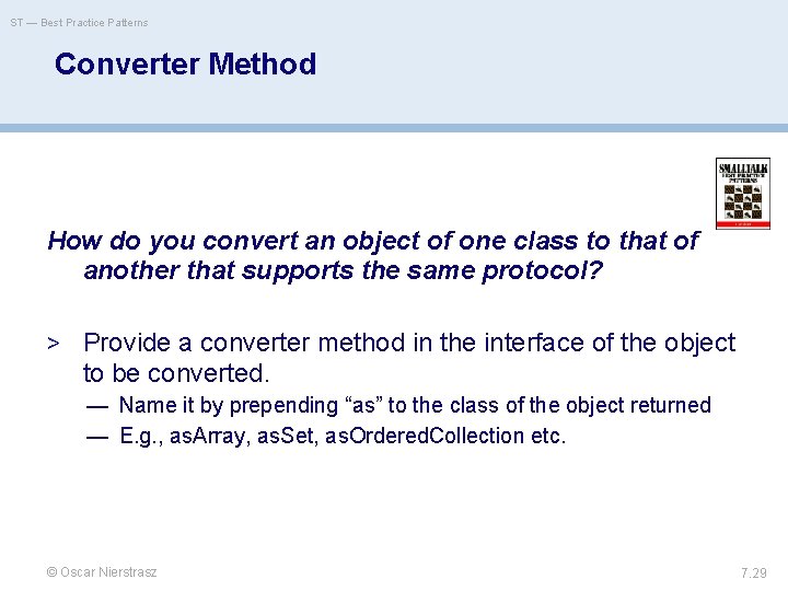 ST — Best Practice Patterns Converter Method How do you convert an object of