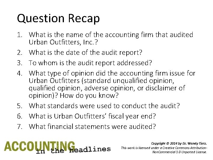 Question Recap 1. What is the name of the accounting firm that audited Urban