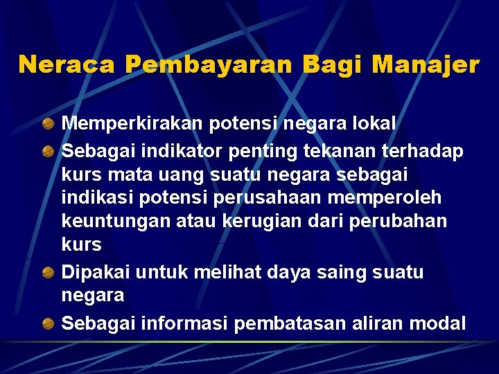 Neraca Pembayaran Bagi Manajer Memperkirakan potensi negara lokal Sebagai indikator penting tekanan terhadap kurs