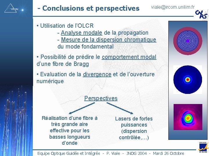 - Conclusions et perspectives viale@ircom. unilim. fr • Utilisation de l’OLCR - Analyse modale