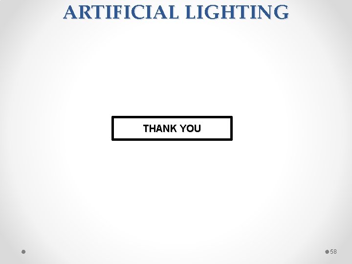 ARTIFICIAL LIGHTING THANK YOU 58 