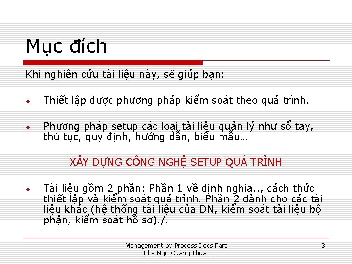 Mục đích Khi nghiên cứu tài liệu này, sẽ giúp bạn: ± ± Thiết