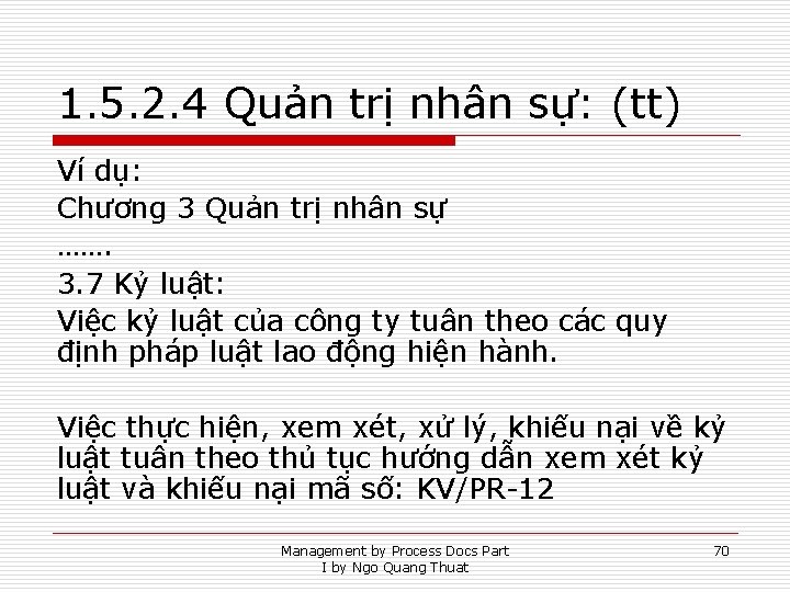 1. 5. 2. 4 Quản trị nhân sự: (tt) Ví dụ: Chương 3 Quản