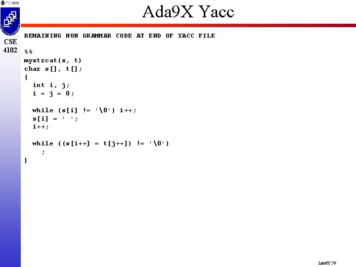 Ada 9 X Yacc REMAINING NON GRAMMAR CODE AT END OF YACC FILE CSE