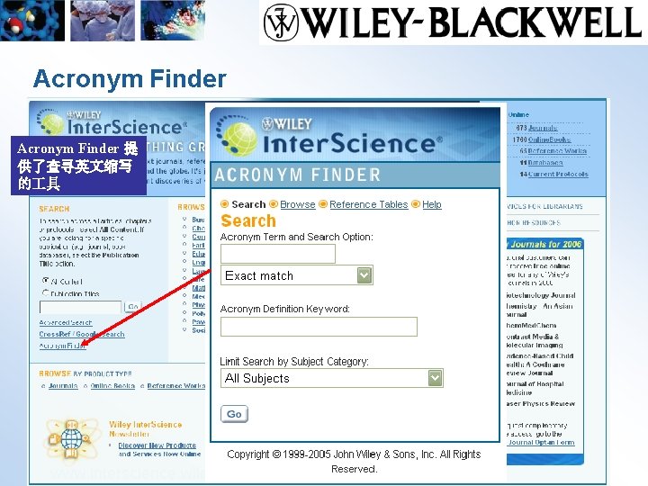 Acronym Finder 提 供了查寻英文缩写 的 具 www. interscience. wiley. com 