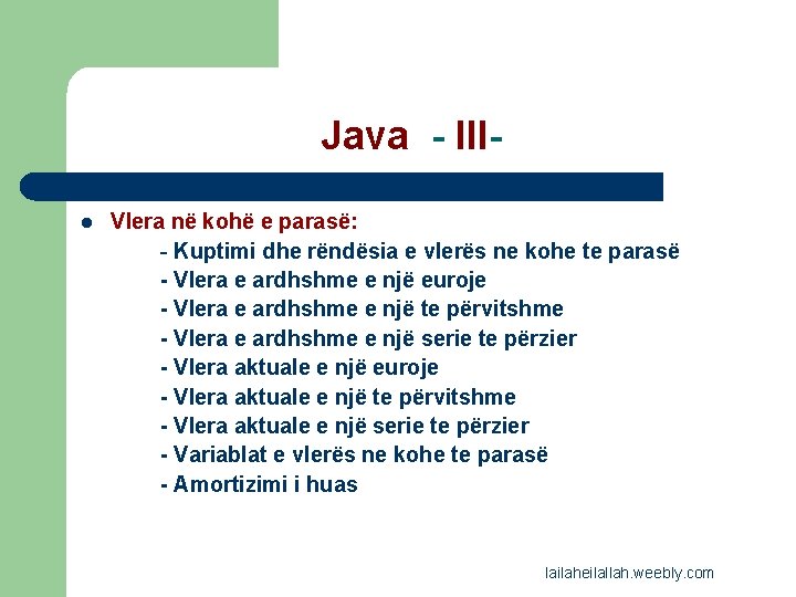 Java - IIIl Vlera në kohë e parasë: - Kuptimi dhe rëndësia e vlerës