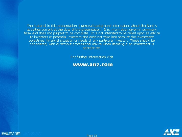 The material in this presentation is general background information about the Bank’s activities current