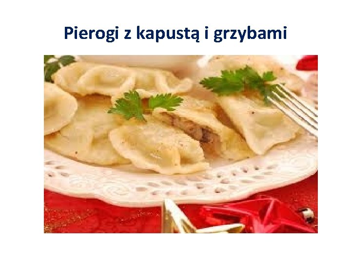 Pierogi z kapustą i grzybami 