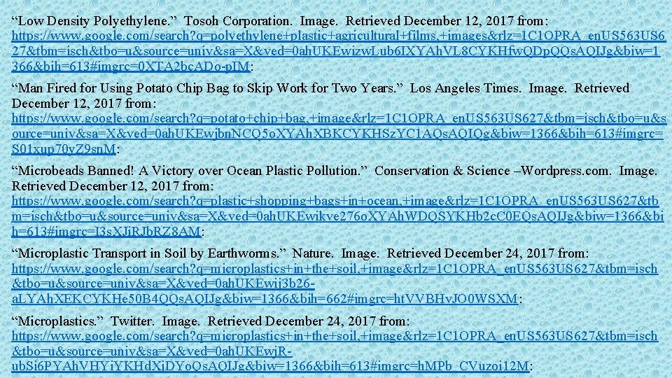 “Low Density Polyethylene. ” Tosoh Corporation. Image. Retrieved December 12, 2017 from: https: //www.