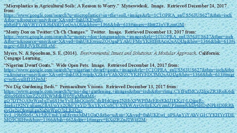 “Microplastics in Agricultural Soils: A Reason to Worry. ” Mynewsdesk. Image. Retrieved December 24,