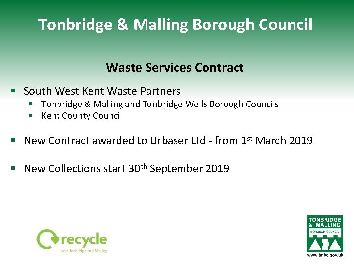 Tonbridge & Malling Borough Council Waste Services Contract § South West Kent Waste Partners