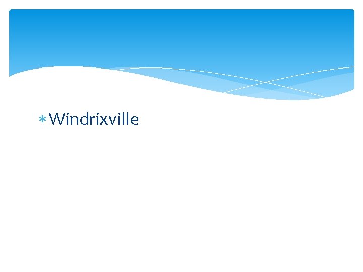  Windrixville 