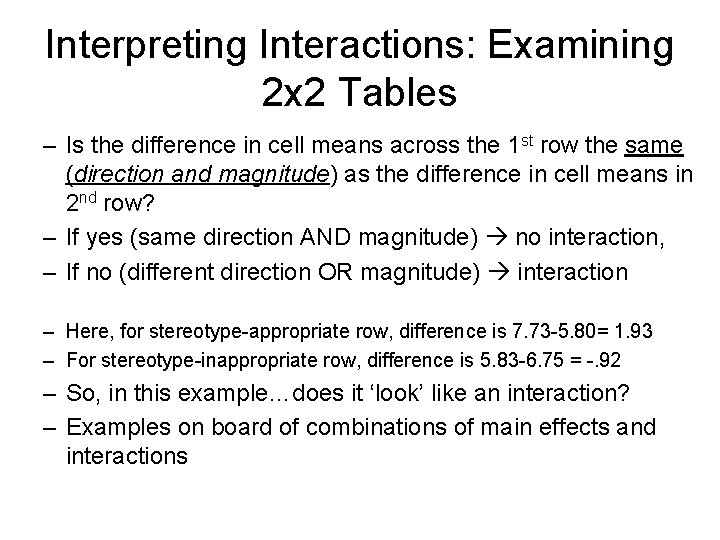Interpreting Interactions: Examining 2 x 2 Tables – Is the difference in cell means