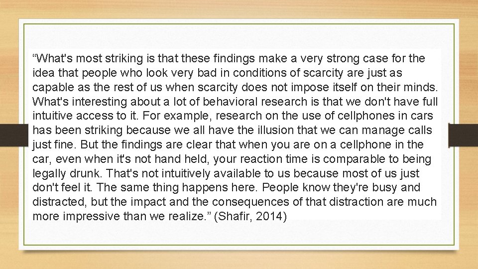 “What's most striking is that these findings make a very strong case for the