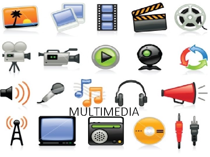 MULTIMEDIA 