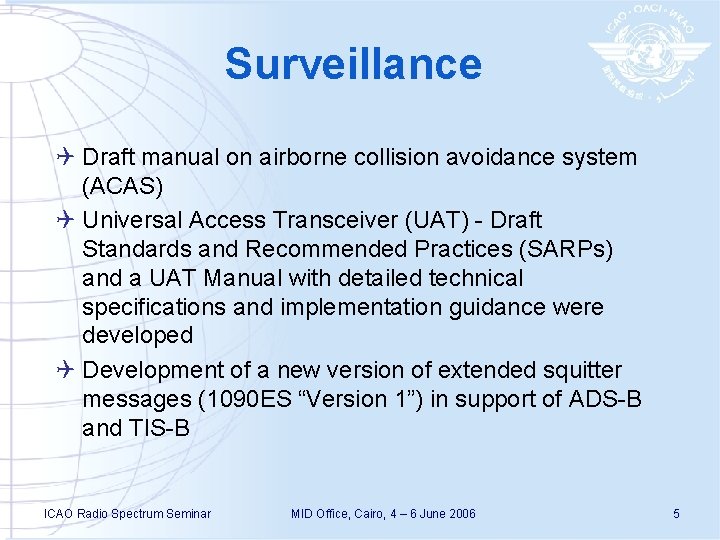 Surveillance Q Draft manual on airborne collision avoidance system (ACAS) Q Universal Access Transceiver