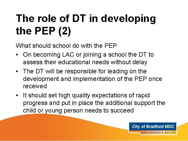 The role of DT in developing the PEP (2) What should school do with