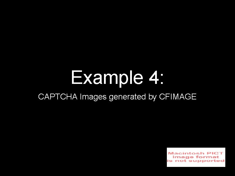 Example 4: CAPTCHA Images generated by CFIMAGE 