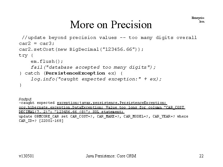 More on Precision Enterprise Java //update beyond precision values -- too many digits overall