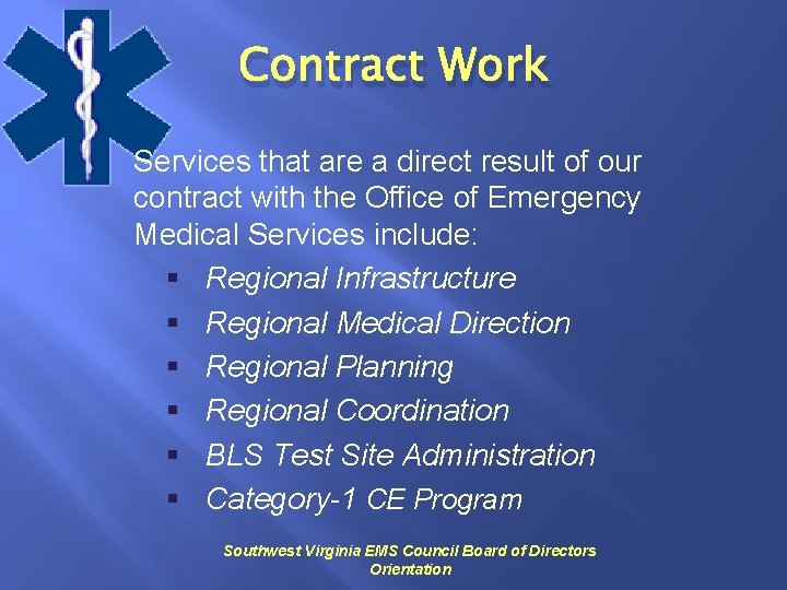 Contract Work Services that are a direct result of our contract with the Office