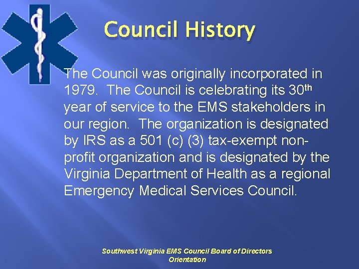 Council History The Council was originally incorporated in 1979. The Council is celebrating its