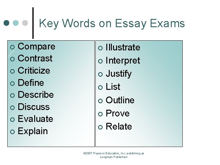 Key Words on Essay Exams Compare ¢ Contrast ¢ Criticize ¢ Define ¢ Describe