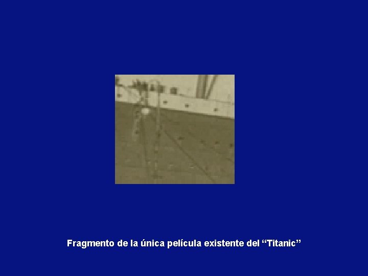 Fragmento de la única película existente del “Titanic” 