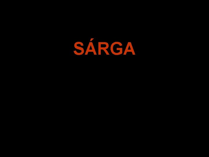 SÁRGA 