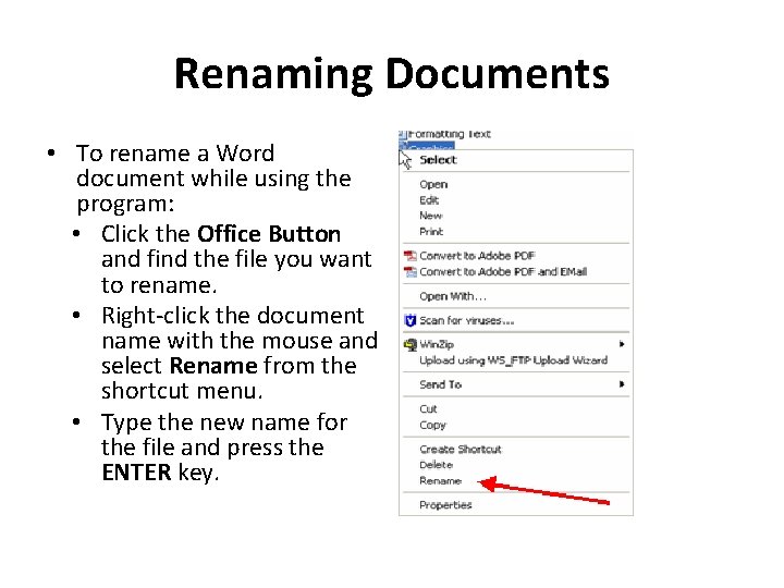 Renaming Documents • To rename a Word document while using the program: • Click Renaming Documents • To rename a Word document while using the program: • Click