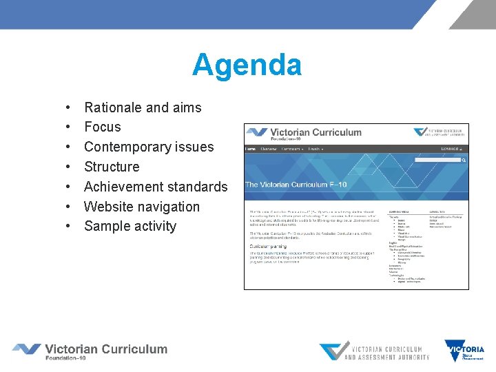 Agenda • • Rationale and aims Focus Contemporary issues Structure Achievement standards Website navigation
