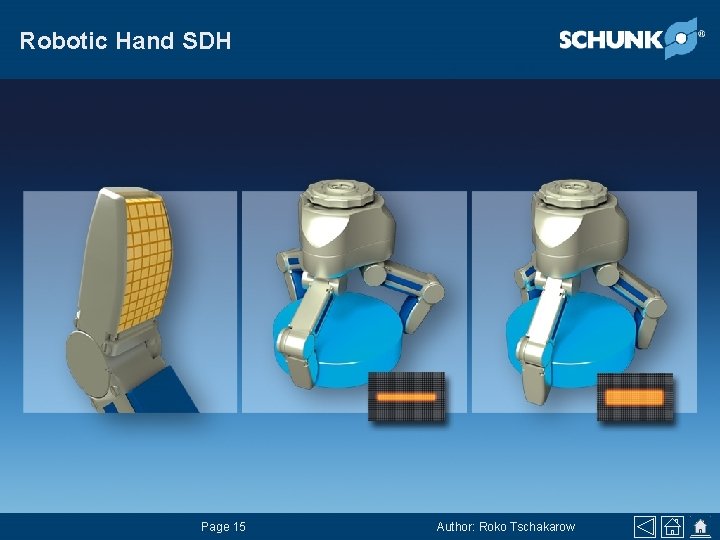 Robotic Hand SDH Page 15 Author: Roko Tschakarow 