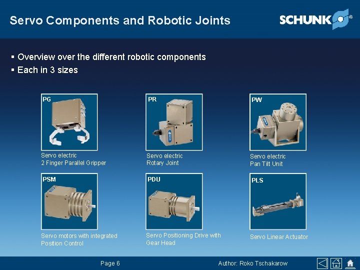 Servo Components and Robotic Joints § Overview over the different robotic components § Each