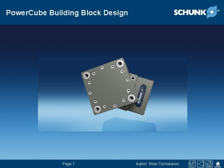 Power. Cube Building Block Design Page 7 Author: Roko Tschakarow 