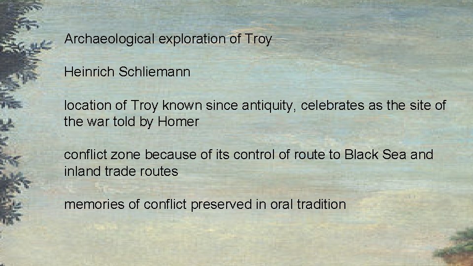 Archaeological exploration of Troy Heinrich Schliemann location of Troy known since antiquity, celebrates as