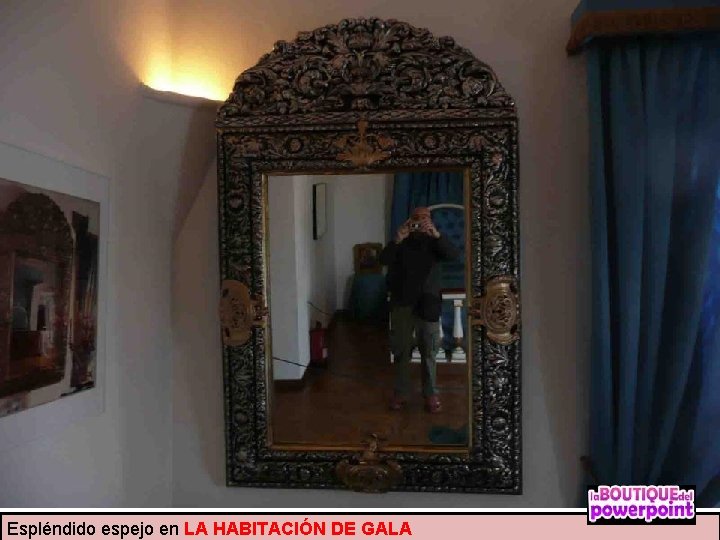 Espléndido espejo en LA HABITACIÓN DE GALA 