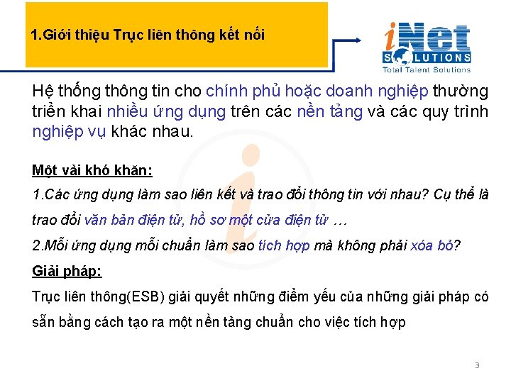 1. Giới thiệu Trục liên thông kết nối Hệ thống thông tin cho chính