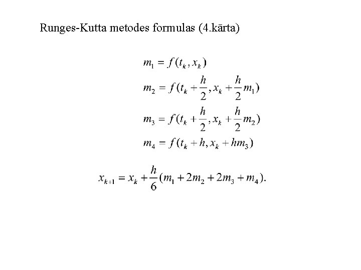 Runges-Kutta metodes formulas (4. kārta) 