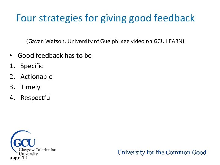 Four strategies for giving good feedback (Gavan Watson, University of Guelph see video on
